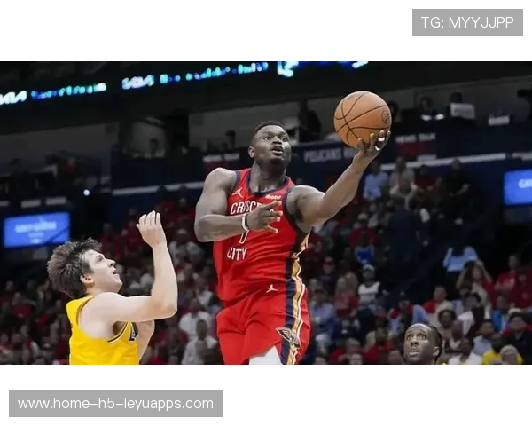 锡安篮下强攻达成2+1，鹈鹕客场战胜骑士终结七连败